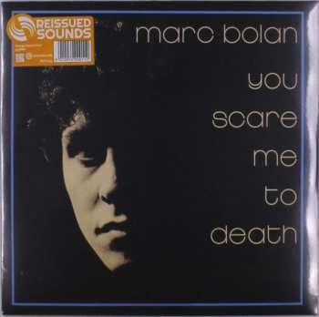 LP Marc Bolan: You Scare Me To Death (reissue) (orange Crystal Vinyl)