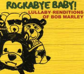 Album Marc Chait: Rockabye Baby! Lullaby Renditions Of Bob Marley