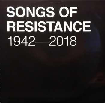 2LP Marc Ribot: Songs Of Resistance 1942-2018