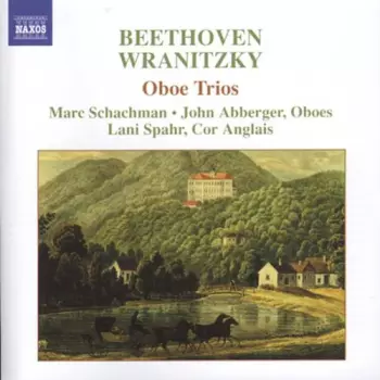 Beethoven/Wranitzky - Oboe Trios