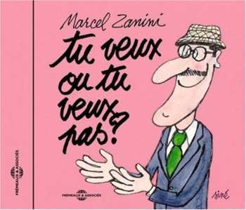 Album Marcel Zanini: Tu veux ou tu veux pas ?