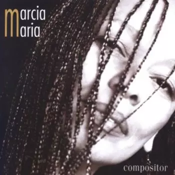 Marcia Maria: Compositor