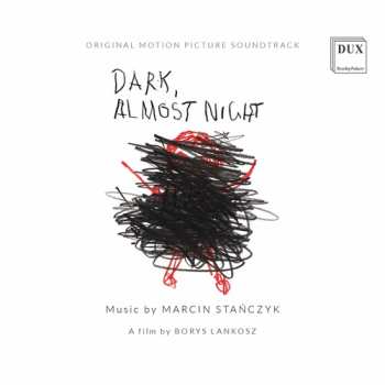 Album Sinfonia Varsovia: Dark, Almost Night (Original Motion Picture Soundtrack)