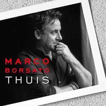 CD Marco Borsato: Thuis 
