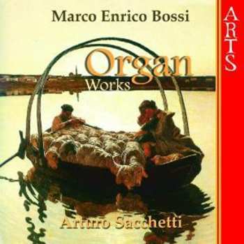 Album Arturo Sacchetti: Organ Works