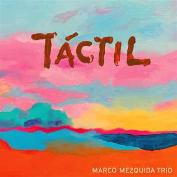 Album Marco Mezquida: Tactil