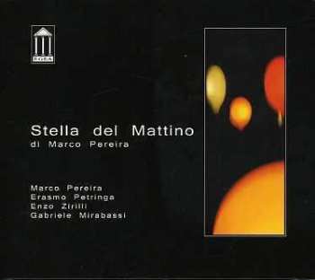CD Marco Pereira: Stella Del Mattino