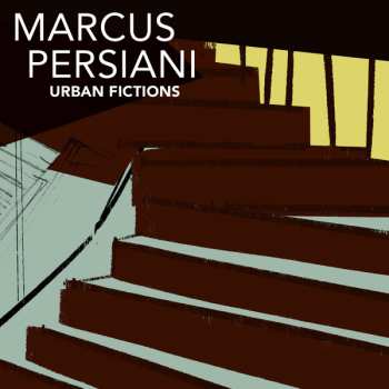Album Marcus Persiani: Urban Fictions