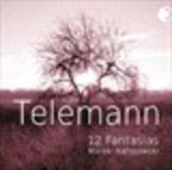 Album Marek Nahajowski: Telemann: 12 Fantasias