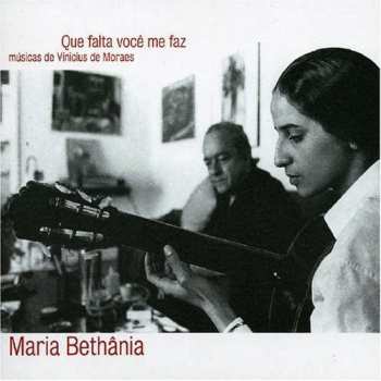 Album Maria Bethânia: Que Falta Você Me Faz (Músicas De Vinicius De Moraes)