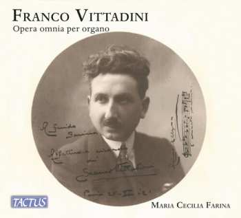 Album Maria Cecilia Farina: Vittadini: Complete Organ Works