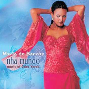 Album Maria de Barros: Nha Mundo
