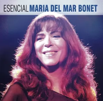 Esencial Maria Del Mar Bonet