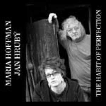 Album Jan Hrubý: The Habit Of Perfection