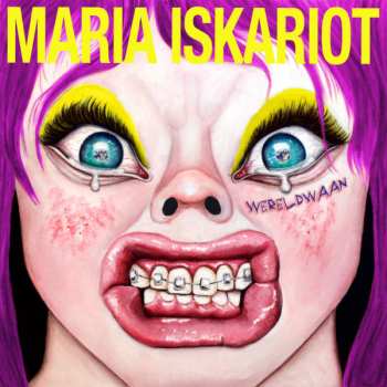 Album Maria Iskariot: Wereldwaan