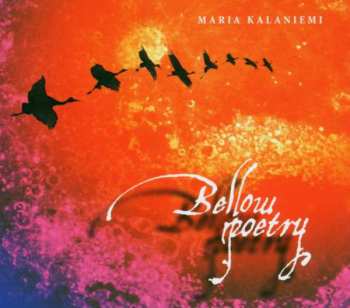 CD Maria Kalaniemi: Bellow Poetry DIGI