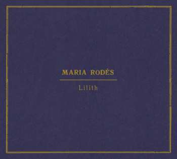 Album Maria Rodés: Lilith