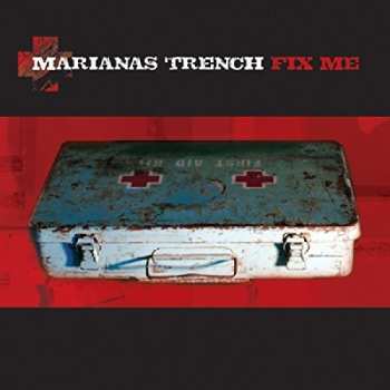 LP Marianas Trench: Fix Me