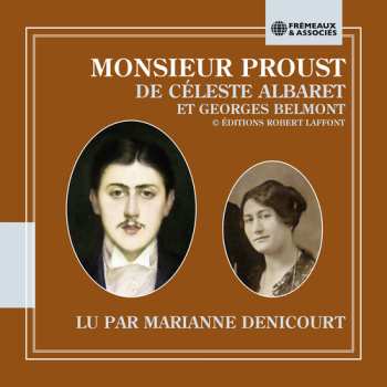 3CD Marianne Denicourt: Monsieur Proust De Celeste Albaret Et Georges Belmont