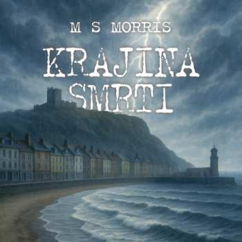 Album Marie Štípková: Morris: Krajina Smrti