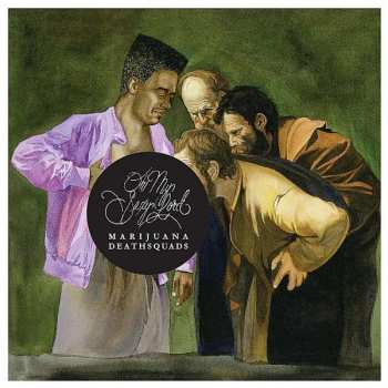 LP Marijuana Deathsquads: Oh My Sexy Lord
