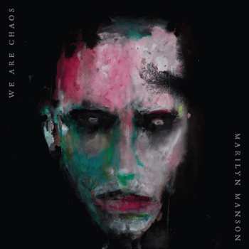 Album Marilyn Manson: We Are Chaos