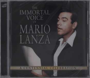 Album Mario Lanza: The Immortal Voice Of Mario Lanza: A Centennial Celebration