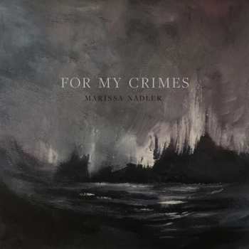 CD Marissa Nadler: For My Crimes