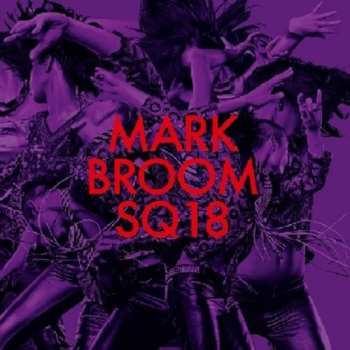 LP Mark Broom: SQ18