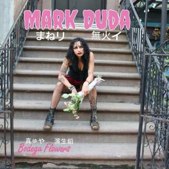 Album Mark Duda: Bodega Flowers