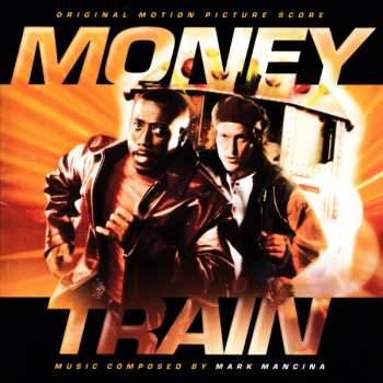 Album Mark Mancina: Money Train (Original Motion Picture Score)