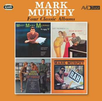CD Mark Murphy: Four classic albums (Meet Mark Murphy…The Singing M / Let Yourself Go / Hip Parade / Rah) (2cd)