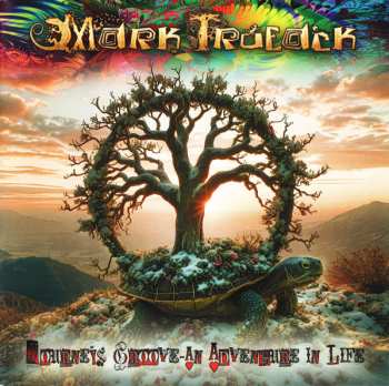 CD Mark Trueack: Journey's Groove - An Adventure In Life
