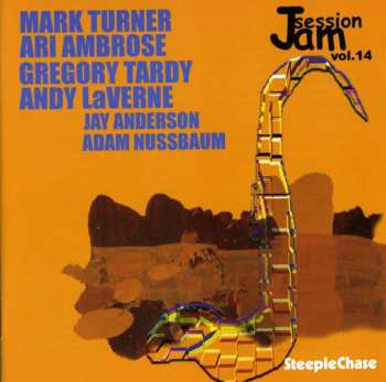 Album Mark Turner: SteepleChase Jam Session, Vol. 14