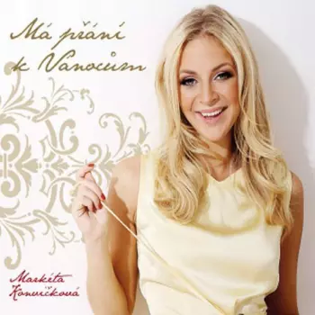 Markéta Konvičková: Má Přání K Vánocům