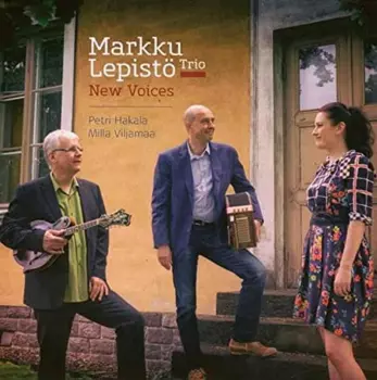 Markku Lepistö Trio: New Voices