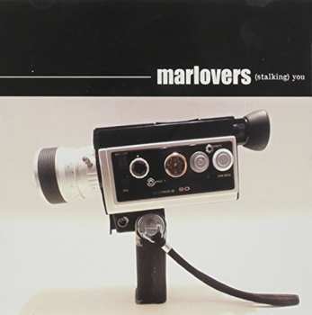 Album Marlovers: Stalking You