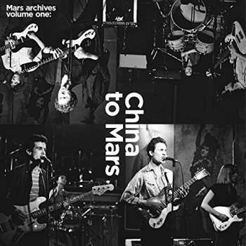 LP Mars: Mars Archives Volume One: China To Mars LTD