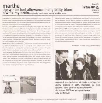SP Martha: The Winter Fuel Allowance Ineligibility Blues b/w Fix My Brain CLR | LTD
