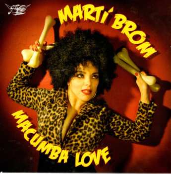 Album Marti Brom: Macumba Love