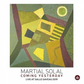 LP Martial Solal: Coming Yesterday - Live At Salle Gaveau 2019