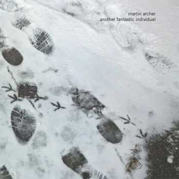 CD Martin Archer: Another Fantastic Individual