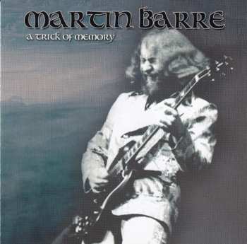 CD Martin Barre: A Trick Of Memory
