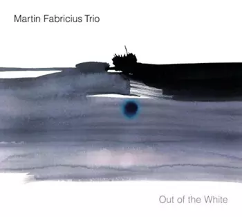 Martin Fabricius Trio: Out Of The White