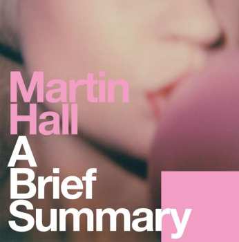 2LP Martin Hall: A Brief Summary