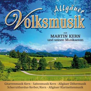 Album Martin Kern: Allgäuer Volksmusik