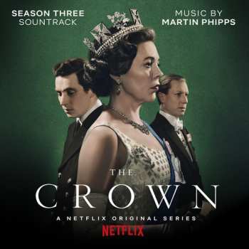 CD Martin Phipps: The Crown (Season Three Soundtrack)