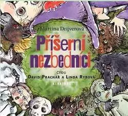 Martina Drijverová: Příšerní Nezbedníci