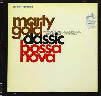 Album Marty Gold and His Orchestra: Classic Bossa Nova