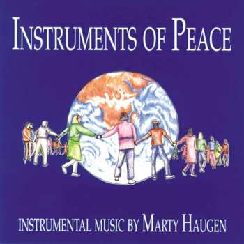 CD Marty Haugen: Instruments Of Peace